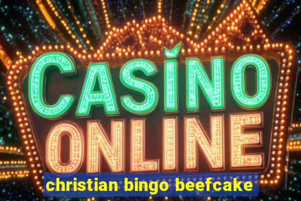 christian bingo beefcake